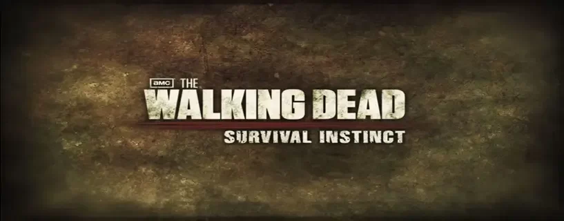 The Walking Dead Survival Instinct – Tam Çözüm