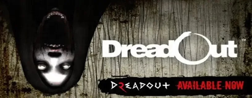 Dread Out – Tam Çözüm